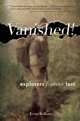 Verschwunden! Entdecker für immer verloren - Vanished!: Explorers Forever Lost