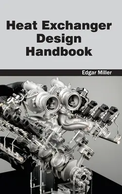 Handbuch zur Konstruktion von Wärmetauschern - Heat Exchanger Design Handbook