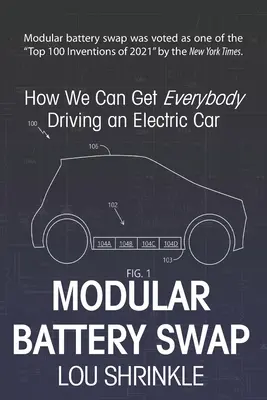 Modularer Batterietausch: Wie wir alle zum Fahren eines Elektroautos bringen können - Modular Battery Swap: How We Can Get Everybody Driving an Electric Car