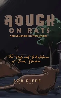 Rauh auf Ratten - Rough on Rats