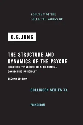 Gesammelte Werke von C. G. Jung, Band 8: Die Struktur und Dynamik der Psyche - Collected Works of C. G. Jung, Volume 8: The Structure and Dynamics of the Psyche