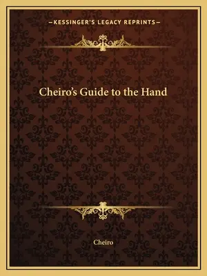 Cheiros Leitfaden für die Hand - Cheiro's Guide to the Hand