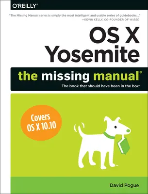 OS X Yosemite: Das fehlende Handbuch - OS X Yosemite: The Missing Manual