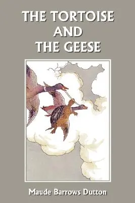 Die Schildkröte und die Gänse und andere Fabeln von Bidpai (Yesterday's Classics) - The Tortoise and the Geese and Other Fables of Bidpai (Yesterday's Classics)