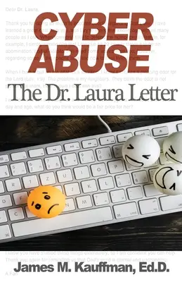 Cyber-Missbrauch: Der Dr. Laura-Brief - Cyber Abuse: The Dr. Laura Letter