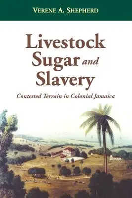 Viehzucht, Zucker und Sklaverei - Livestock, Sugar and Slavery