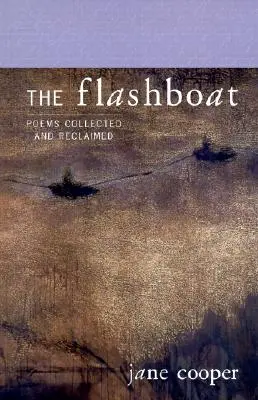 Das Blitzboot: Gesammelte und wiederverwertete Gedichte - The Flashboat: Poems Collected and Reclaimed