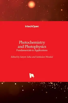 Photochemie und Photophysik: Grundlagen und Anwendungen - Photochemistry and Photophysics: Fundamentals to Applications