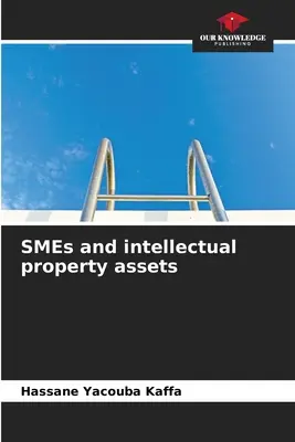 KMU und geistige Eigentumsrechte - SMEs and intellectual property assets