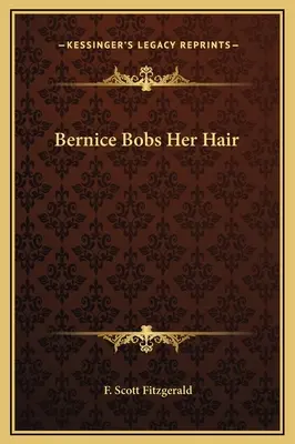 Bernice bommelt ihr Haar - Bernice Bobs Her Hair