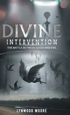 Göttliches Eingreifen: Der Kampf zwischen Gut und Böse - Divine Intervention: The Battle Between Good And Evil