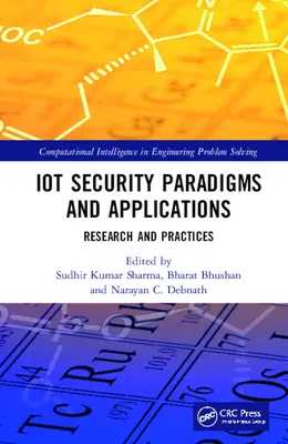 IoT-Sicherheitsparadigmen und -Anwendungen: Forschung und Praxis - IoT Security Paradigms and Applications: Research and Practices
