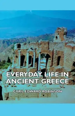 Das Alltagsleben im alten Griechenland - Everyday Life in Ancient Greece