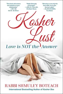 Koschere Lust: Liebe ist nicht die Antwort - Kosher Lust: Love Is Not the Answer