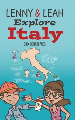 Lenny & Leah erkunden Italien - Lenny & Leah Explore Italy