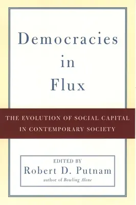 Demokratien im Wandel: Die Entwicklung des Sozialkapitals in der heutigen Gesellschaft - Democracies in Flux: The Evolution of Social Capital in Contemporary Society