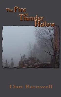 Das Feuer in Thunder Hollow - The Fire in Thunder Hollow