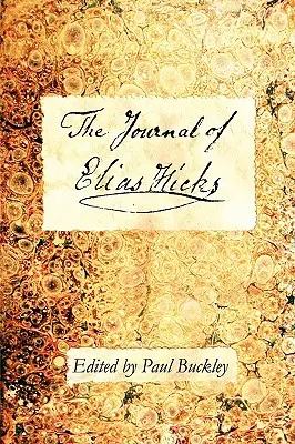 Das Tagebuch des Elias Hicks - The Journal of Elias Hicks