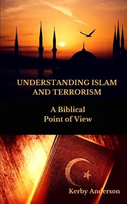 ISLAM und TERRORISMUS VERSTEHEN: Eine biblische Sichtweise - UNDERSTANDING ISLAM and TERRORISM: A Biblical Point of View
