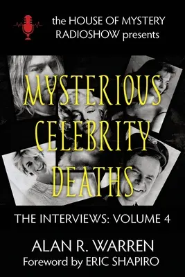 Mysteriöse Todesfälle von Prominenten: Die Interviews - Mysterious Celebrity Deaths: The Interviews