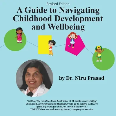 Ein Leitfaden für die Entwicklung und das Wohlergehen von Kindern: Überarbeitete Ausgabe - A Guide to Navigating Childhood Development and Wellbeing: Revised Edition