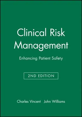 Klinisches Risikomanagement 2e - Clinical Risk Management 2e
