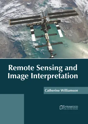 Fernerkundung und Bildinterpretation - Remote Sensing and Image Interpretation