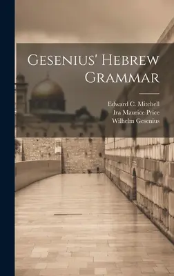 Gesenius' Hebräische Grammatik - Gesenius' Hebrew Grammar