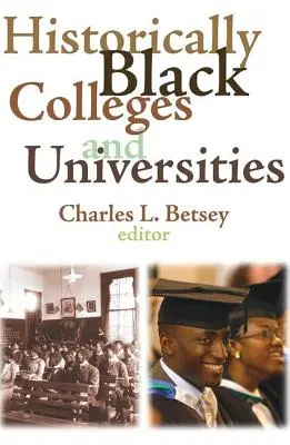 Historisch schwarze Colleges und Universitäten - Historically Black Colleges and Universities