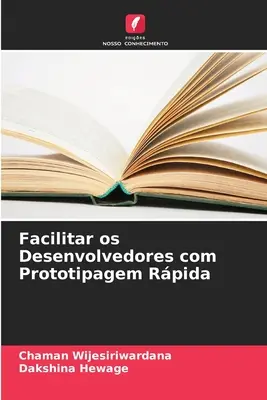 Facilitar os Desenvolvedores com Prototipagem Rpida