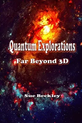 Quantum Explorations: Weit über 3D hinaus - Quantum Explorations: Far Beyond 3D