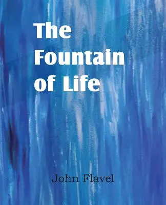 Die Quelle des Lebens - The Fountain of Life