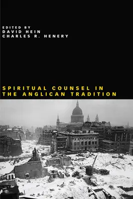Geistlicher Beistand in der anglikanischen Tradition - Spiritual Counsel in the Anglican Tradition