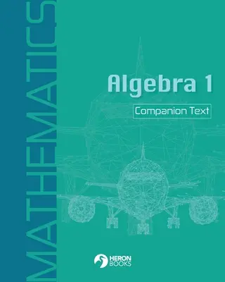 Algebra 1 Begleittext - Algebra 1 Companion Text