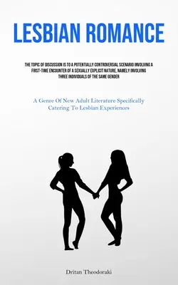 Lesbische Romanze: Das Thema der Diskussion ist ein potenziell kontroverses Szenario, bei dem es um die erstmalige Begegnung einer sexuell expliziten Frau geht. - Lesbian Romance: The Topic Of Discussion Is To A Potentially Controversial Scenario Involving A First-time Encounter Of A Sexually Expl