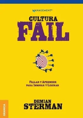 Cultura Fail: Fallar y aprender para innovar y liderar