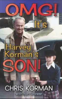 OMG! Es ist Harvey Kormans Sohn! (Gebundene Ausgabe) - OMG! It's Harvey Korman's Son! (hardback)