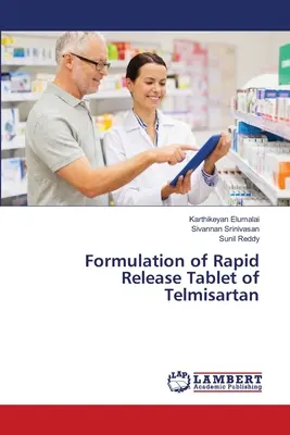 Formulierung einer schnell freisetzenden Tablette von Telmisartan - Formulation of Rapid Release Tablet of Telmisartan