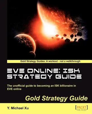 Eve Online: Isk Strategie Leitfaden - Eve Online: Isk Strategy Guide