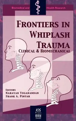 Grenzen des Schleudertraumas - Frontiers in Whiplash Trauma