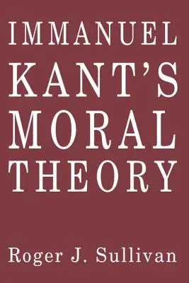 Immanuel Kants Moraltheorie - Immanuel Kant's Moral Theory