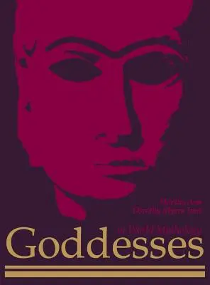 Göttinnen in der Weltmythologie - Goddesses in World Mythology