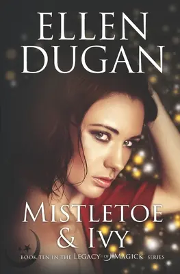 Mistelzweig & Efeu - Mistletoe & Ivy