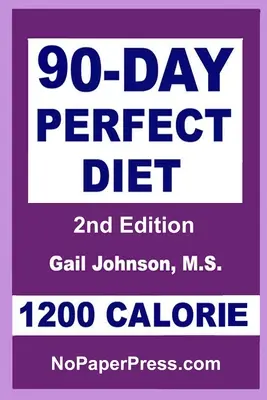 90-Tage Perfekte Diät - 1200 Kalorien - 90-Day Perfect Diet - 1200 Calorie