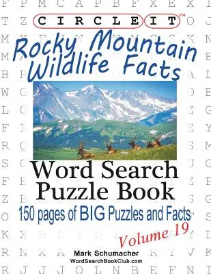 Circle It, Fakten zur Tierwelt der Rocky Mountains, Wortsuche, Rätselbuch - Circle It, Rocky Mountain Wildlife Facts, Word Search, Puzzle Book