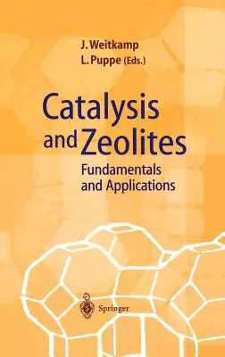 Katalyse und Zeolithe: Grundlagen und Anwendungen - Catalysis and Zeolites: Fundamentals and Applications