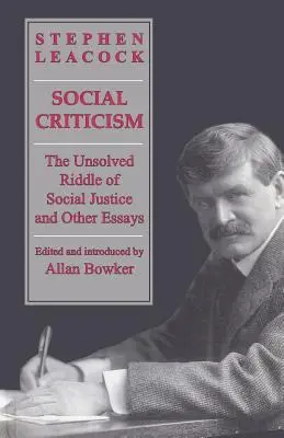 Sozialkritik: Das ungelöste Rätsel der sozialen Gerechtigkeit und andere Aufsätze - Social Criticism: The Unsolved Riddle of Social Justice and Other Essays