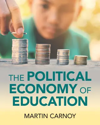 Die politische Ökonomie der Bildung - The Political Economy of Education