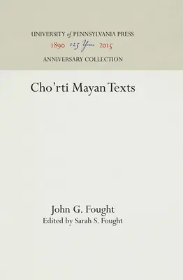 Cho'rti Maya-Texte - Cho'rti Mayan Texts