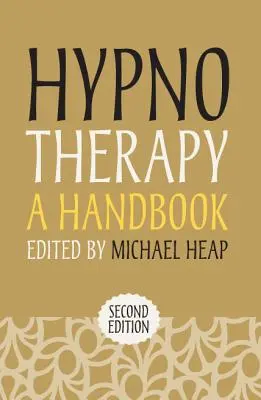 Hypnotherapie: Ein Handbuch - Hypnotherapy: A Handbook